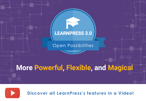 LearnPress 3.0 - More Powerful, Flexible, and Magical