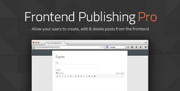 Frontend Publishing Pro - WordPress Post Submission Plugin
