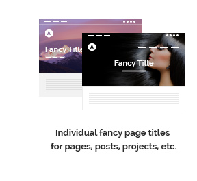 Individual fancy titles for pages, posts, projects, etc.