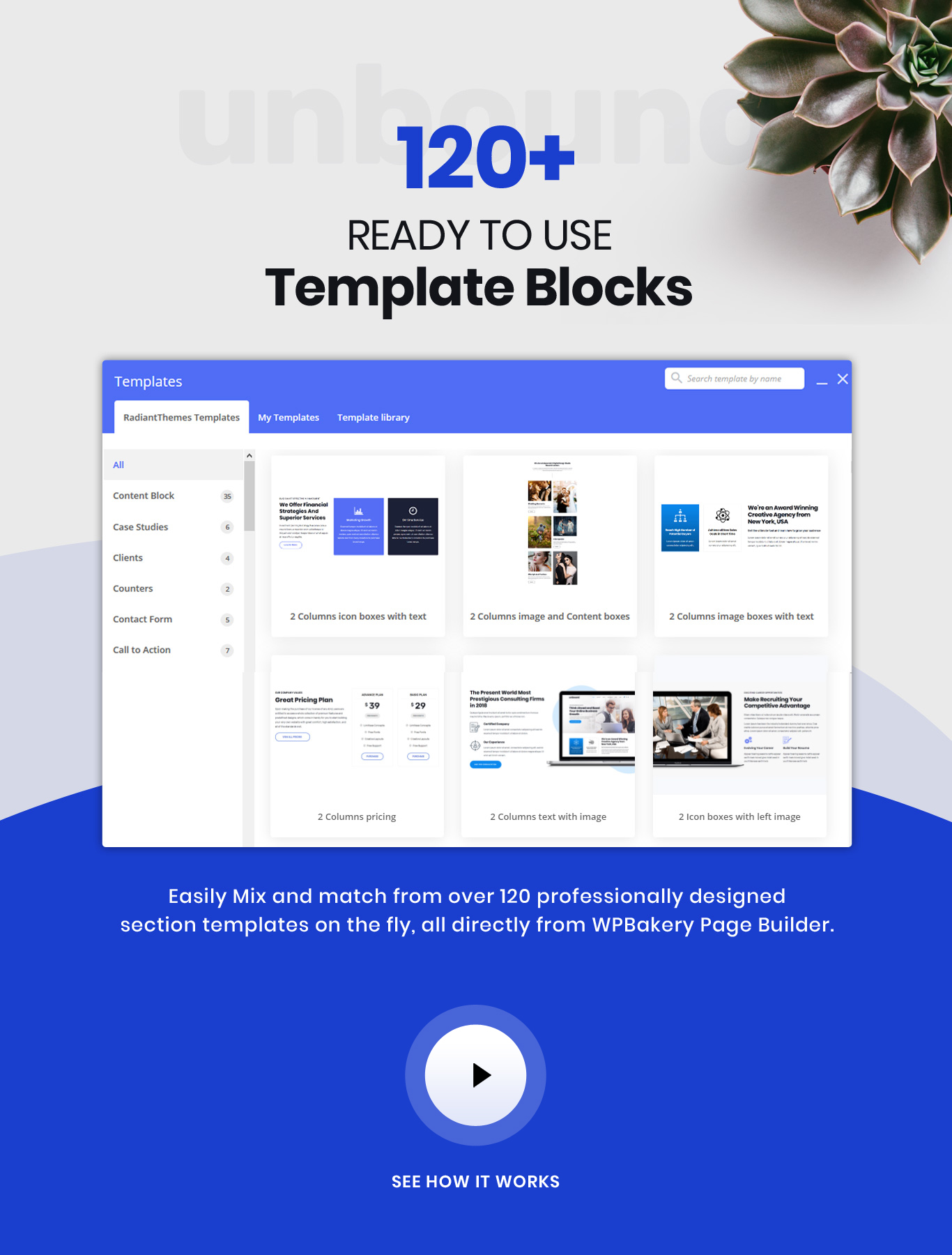 120+ multipurpose template blocks in-built