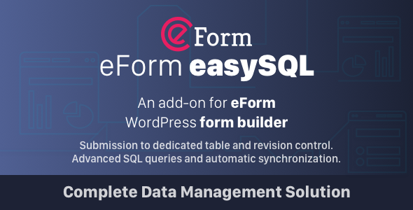 eForm Easy SQL - Submission to DB & Revision Control