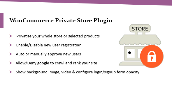WooCommerce Private Store Plugin: Shop for Registered Users Only