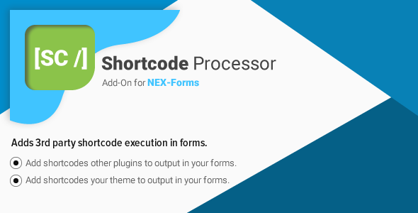 Shortcode Processor for NEX-Forms - CodeCanyon Item for Sale