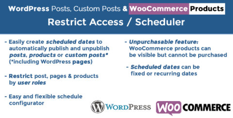 WordPress Posts & WooCommerce Products Scheduler / Restrict Access