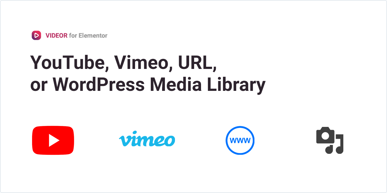 YouTube, Vimeo, URL or WordPress Media Library